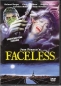 Faceless (uncut)
